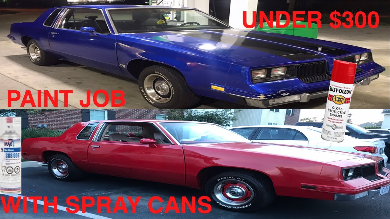 MY UNDER 300 SPRAY CAN PAINT JOB YouTube