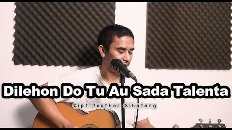 Dilehon do tu au sada talenta - Iwan Fheno ( Cover ) || Cipt. posther Sihotang