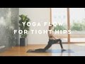 Yoga Flow For Tight Hips with Caley Alyssa
