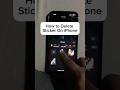 How to Delete Sticker On iPhone #appleuser #tutorial #iphone14plus