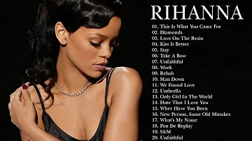 Rihanna Greatest Hits Full Album HQ 2020   Best Songs of Rihanna
