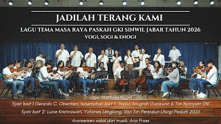 Download Lagu JADILAH TERANG KAMI – SOGI, VOGI, ENOGI GKI GADING INDAH MP3