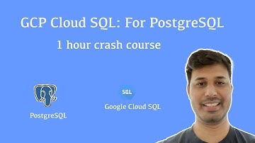 GCP Cloud SQL | Google Cloud Platform: For PostgreSQL | PgAdmin + SSL