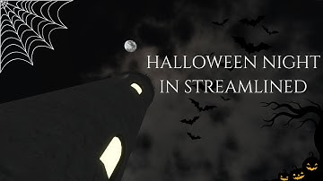 Halloween Night in Streamlined