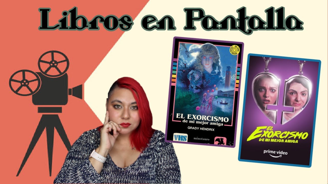El exorcismo de mi mejor amiga Libro vs Serie Grady Hendrix YouTube El exorcismo de mi mejor amiga Libro vs Serie Grady Hendrix YouTube