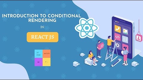 #6 React Conditional Rendering | If-Else, Ternary, && Operator Explained | #react #reactjs