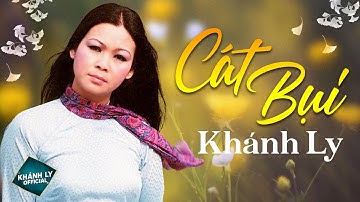 CÁT BỤI (ST: Trịnh Công Sơn) - KHÁNH LY | MV OFFICIAL