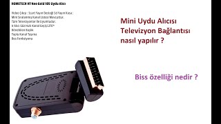 Hometech Mini uydu alıcısı Televizyon bağlantısı, mini uydu alıcı özellikleri ve biss key nedir