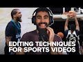 Pro editor breaks down editing techniques in sports highlights