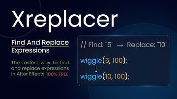 Xreplacer | Batch Edit Expressions Across Your Entire Timeline - Free 100%