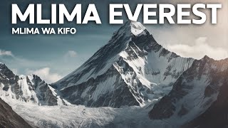 EVEREST Mlima Wa Mrefu Duniani, Ukitaka Kupanda Agana Na Ndugu Zako Kabisa