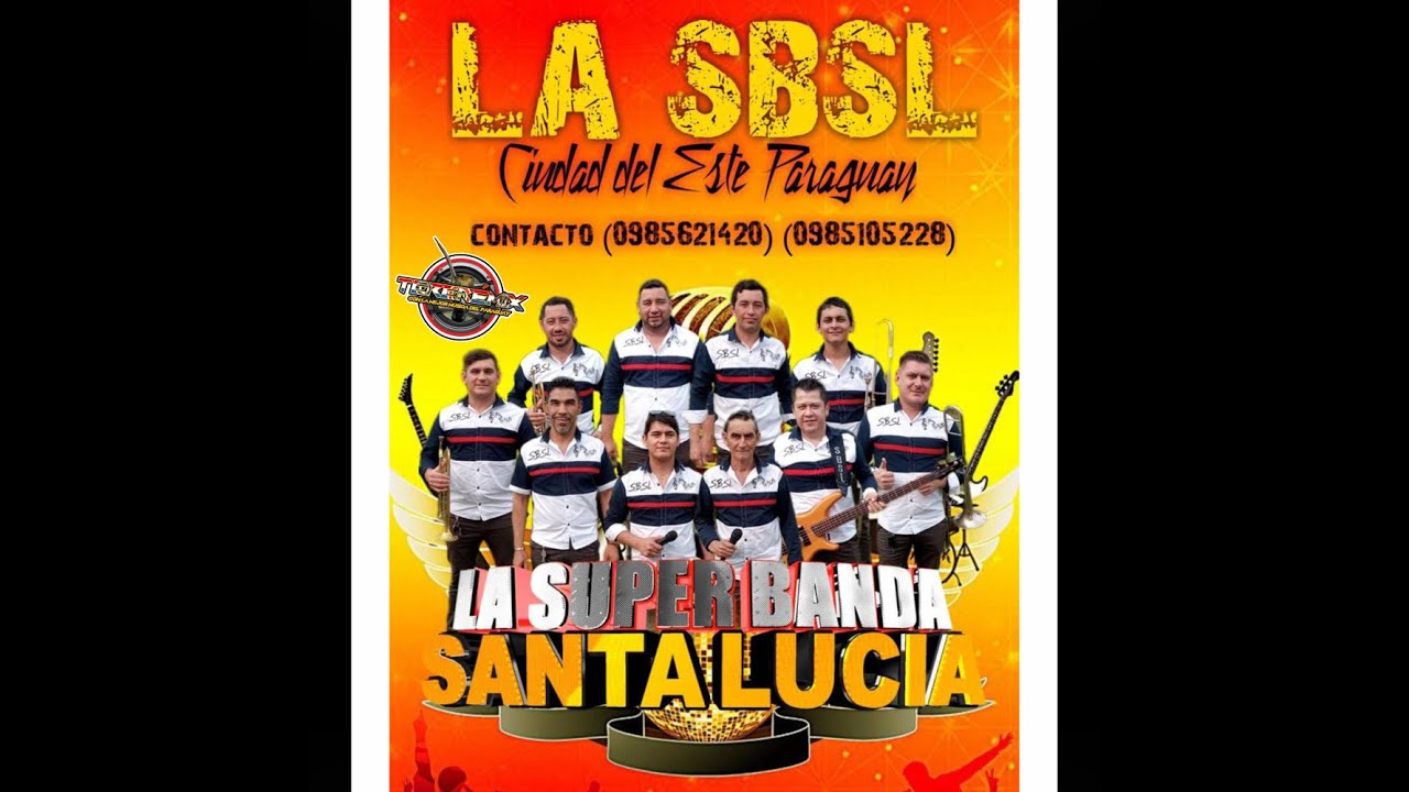 La Super Banda Santa Lucia Ni Rei Norombyasyi/Ijykepeguante Ñande