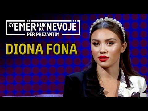 Diona Fona // Ky emër nuk ka nevojë për prezantim