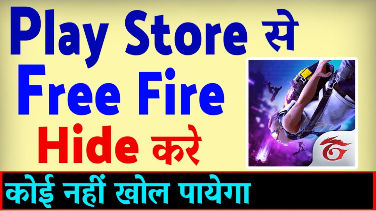 Play Store Me Free Fire Hide Kaise Kare ? Free Fire Ko Play Store