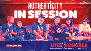Authenticity InSession Vol. 4 - NTRL X Dongker