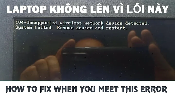 unsupported wireless network device detected, cách khắc phục lenovo B470e không nhận card wifi