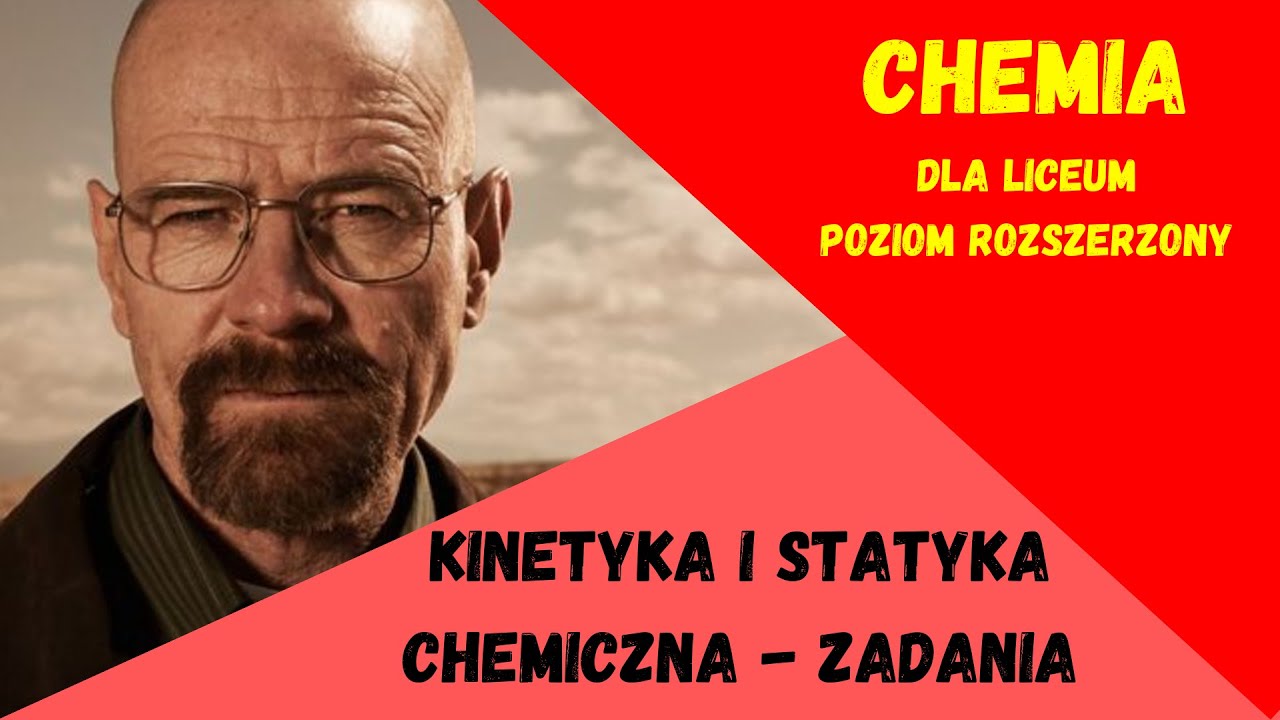 Zadania z kinetyka i statyki chemicznej - Chemia Liceum, Poziom