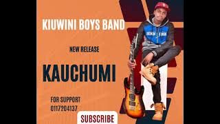 KAUCHUMI KENYA BY KIUWINI BOYS BAND