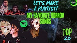 Let's Make A Playlist! My Favorite Horror Songs