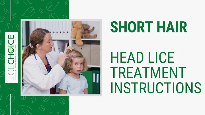 Short Hair Lice Treatment Instructions - Head Lice Treatment Step-by-Step