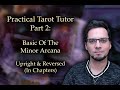 Practical tarot tutor part 2 basic meanings of the minor arcana upright  reversed