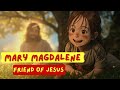 Mary Magdalene Friend Of Jesus Christian Kids Song Bible Story For Children Worship For Kids mp3