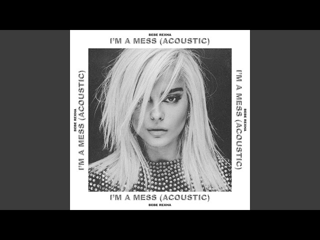 I'm a Mess (Acoustic) class=