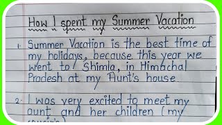 My summer vacation | essay on summer vacation | summer vacation essay in English