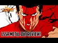 DO YOU EVEN BONK BRO? LSSR METAL BAT REVIEW! - One Punch Man The Strongest