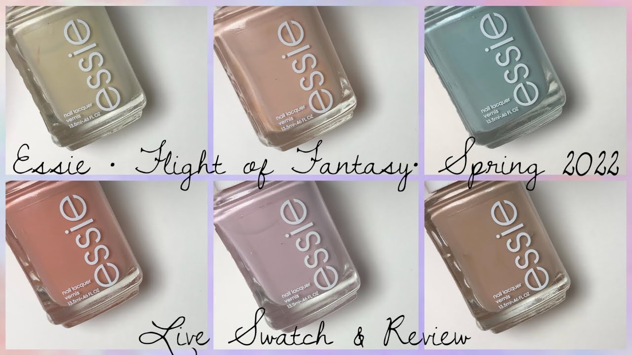 Essie • Flight of Fantasy • Spring 2022 • Live Swatch & Review