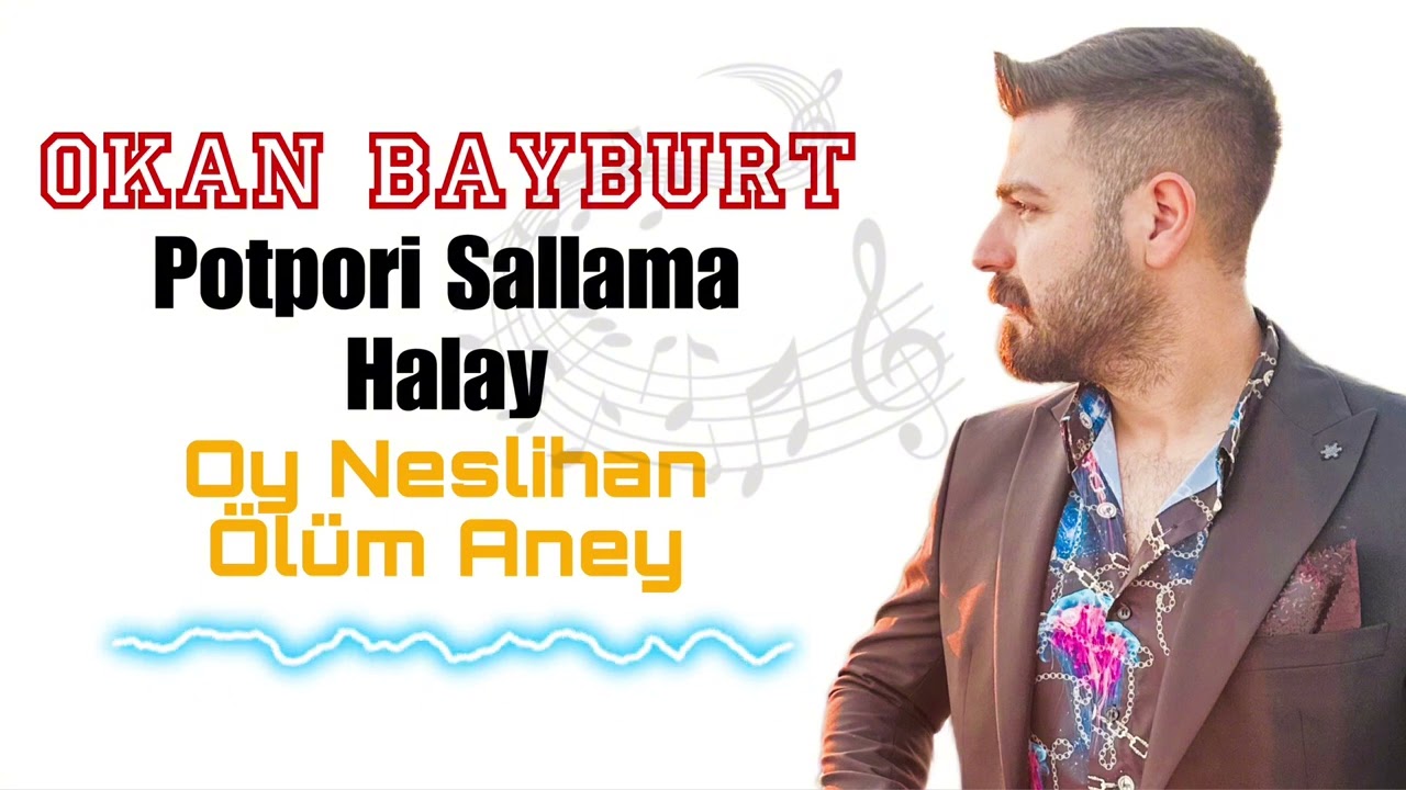 Okan Bayburt-Potpori Sallama Halay