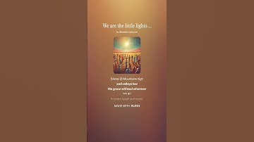 Thumbnail of We Are The Little Lights 2 Shorts Gospel Pop Rock #god #music #song #shorts #faith #songlyrics