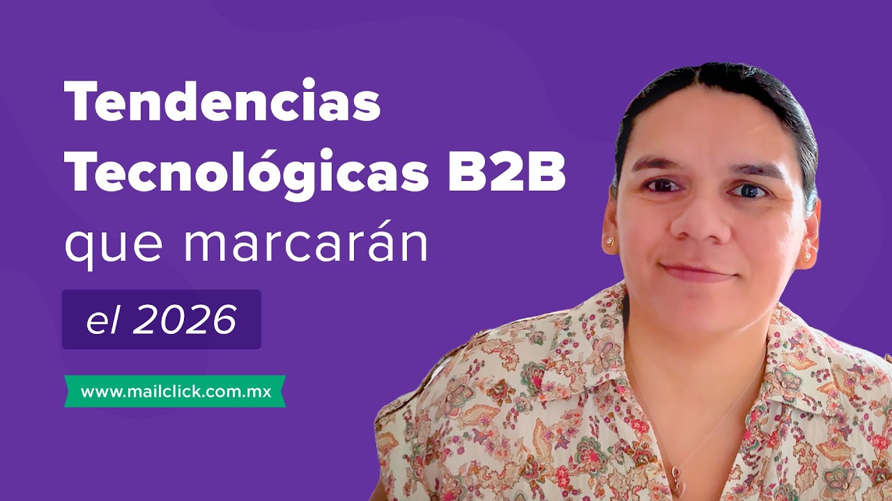 Tendencias tecnológicas B2B que marcarán el 2026 - YouTube