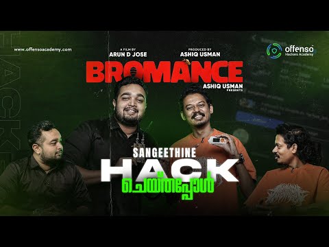 Hacker Sangeeth | Bromance Malayalam Movie
