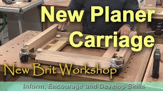 New Planer Carriage