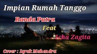 Impian Rumah Tanggo Randa Putra feat Izha Zagita Cover Iqrak| Lagu Minang Terbaru 2021