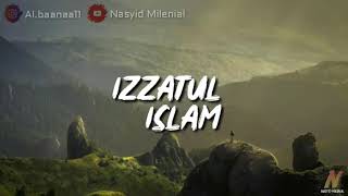 Nasyid ELEGI UNTUK SAHABAT | Izzatul Islam