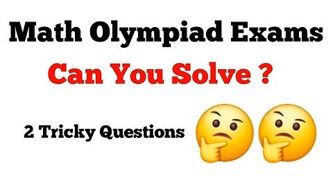 Two Very Tricky Questions Math Olympiad @mathchallenge-r2r 