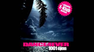 Video thumbnail of "Dance 4 Ever - 1001 éjen"