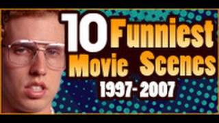 10 Funniest Movie Scenes 1997-2007