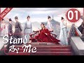 [Eng Sub] Stand By Me 01 (Cheng Yi, Zhang Yuxi) | 与君歌 (aka. Dream of Chang'an)