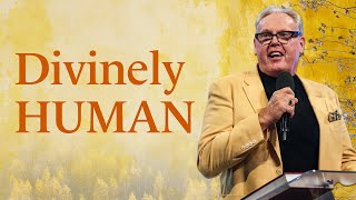 Divinely Human || Ps Peter Mortlock