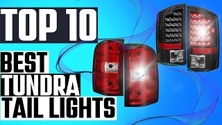 [TOP 10]: BEST TUNDRA TAIL LIGHTS (TUNDRA TAIL LIGHT UPGRADE) by Auto Car Portal 1,827 views 1 year ago 9 minutes, 53 seconds
