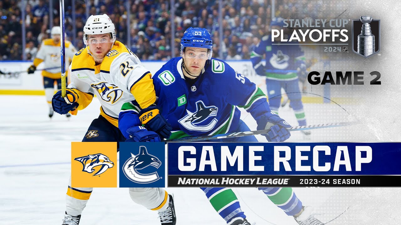 GAME DAY: Canucks vs. Preds, Game 4