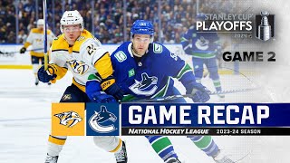 Gm 2: Predators @ Canucks 4/23 | NHL Playoffs 2024