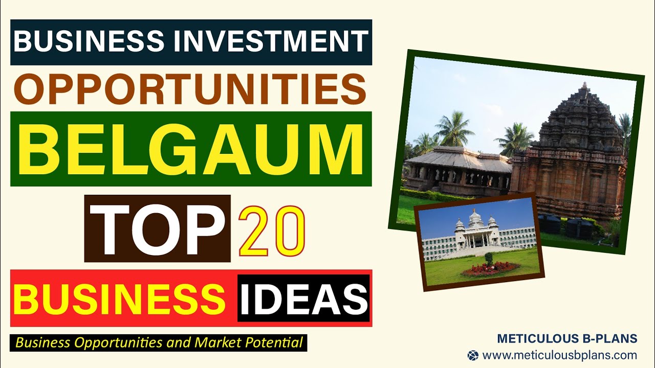 BELGAUM Research Based POTENTIAL FEASIBLE BUSINESS IDEAS Business 
