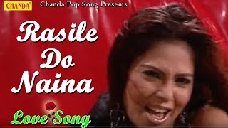 Romantic Love Song | Rasile Do Naina | Anjali Jain | dj Remix | Thumka Remix | Chanda Pop Song 2018