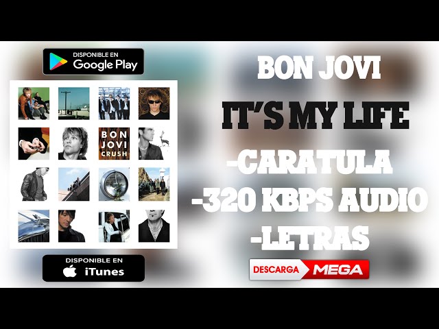 Bon Jovi - It's My Life | MEGA Download (320 kbps Audio HQ) class=