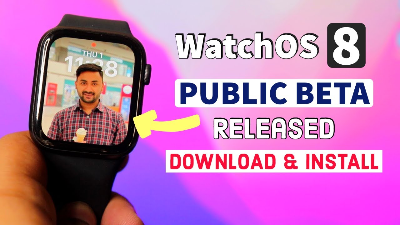 WatchOS 8 Public Beta - Download & Install any Apple Watch Without DATA ...