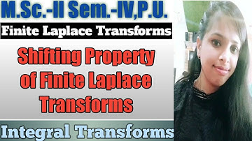 6. Shifting Property - Finite Laplace Transforms - Most Important Theorem#2 - Integral Transforms